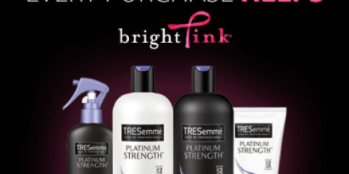 Giveaway: 4 Readers Each Win $50 Walgreens Gift Card (+ Purchase TRESemmé & Support Bright Pink)