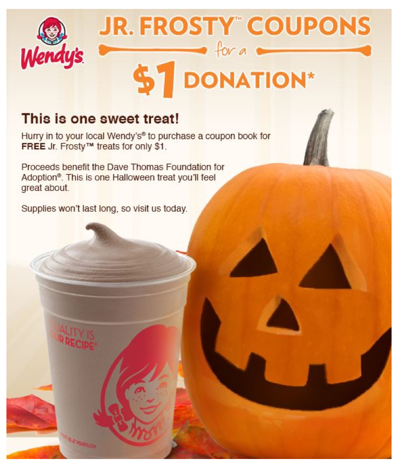 Wendy’s 1 Halloween Coupon Booklet (Includes 10 FREE Jr. Frosty Coupons!)