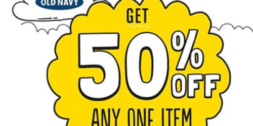 Old Navy: 50% Off ANY Item – Including Sale Items (Valid In-Store on October 5th Only)