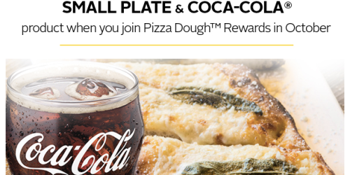 California Pizza Kitchen Pizza Dough Rewards Program = FREE Small Plate & Coca-Cola + More
