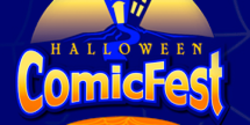 Halloween ComicFest: FREE Comic Books + More (10/26 & 10/27 Only)
