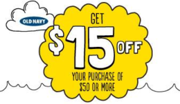 Old Navy: $15 off $50 In-Store Purchase (Valid 10/26-10/27)