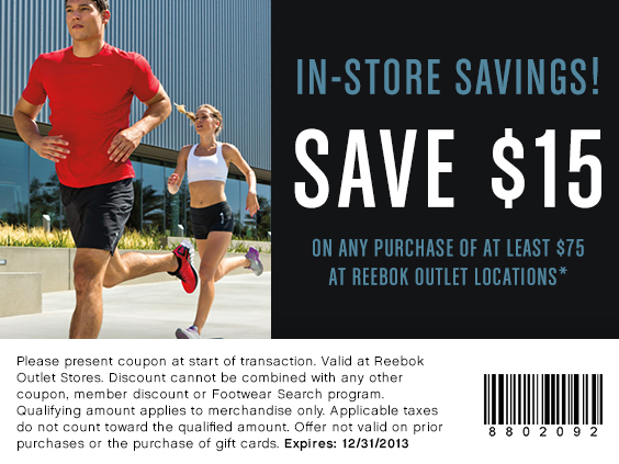 Reebok Outlet Stores: Rare $15 Off Purchase of $75 or More Coupon (In-Store  Only) - Hip2Save