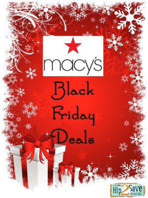 Macy's Black Friday Deals Hip2Save