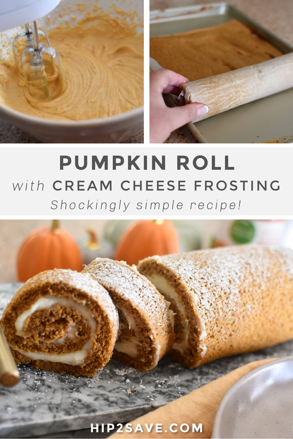 Pumpkin Roll with Cream Cheese Frosting | Must-Make Fall Dessert Idea