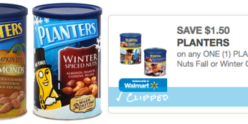 New & High Value $1.50/1 Planters Nuts Fall or Winter Canister Coupon