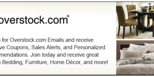 Overstock.com Emails: Sign Up to Score Exclusive Coupons, Sales Alerts and More