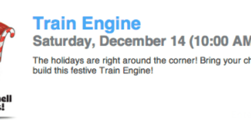 Lowe’s Build and Grow Kid’s Clinic: Register NOW to Make a Free Train Engine in December