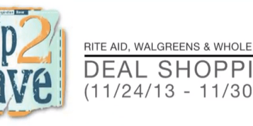 New Video: Deal Shopping at Rite Aid, Walgreens & Whole Foods Market (11/24-11/30)