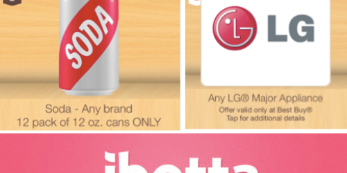Ibotta App: Earn $0.50 Cash Back w/ Soda 12 Pack Purchase, $25 w/ Appliance Purchase at Best Buy + More