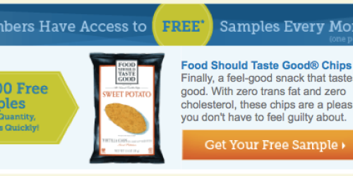 FREE Food Should Taste Good Sweet Potato Chips Sample (1st 10,000 Live Better America Members!)