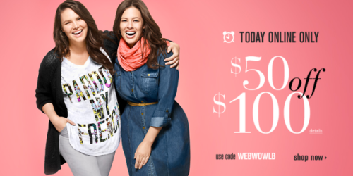 Lane Bryant: $50 Off $100 Online Purchase Today Only