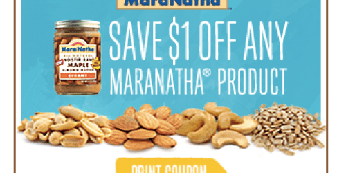 New $1/1 MaraNatha Product Coupon (I Heart Their Peanut Butter – So GOOD!)