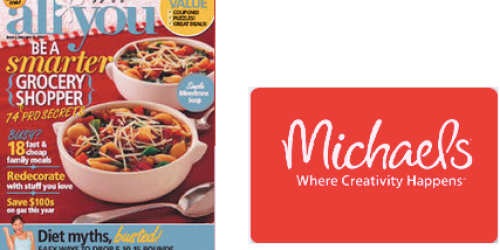 All You Magazine 6 Month Subscription AND $5 Michaels Gift Card Only $9.66 Shipped