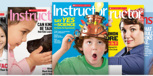 Instructor Magazine Subscription Only $4.99 (Teacher-Tested Ideas & Activities for Kindergarten-8th Grade!)