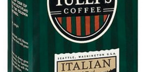 Fred Meyer: Tully’s Coffee 12oz Bags Only $3.49