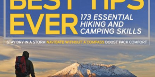 Backpacker Magazine Only $4.50 Per Year