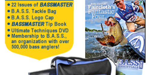 FREE 2-Year Subscription to BassMaster Magazine (Includes FREE Tackle Bag, Logo Cap, DVD, + More!)