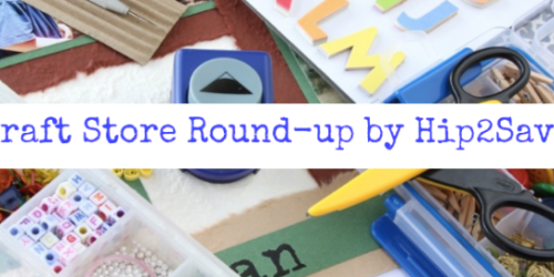 Craft Store Coupon Roundup: A.C. Moore, Michaels, Jo-Ann Fabric and Craft Stores & Hobby Lobby