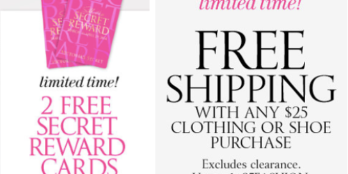 Victoria’s Secret: 2 Free Secret Rewards Cards w/ $10 Bra Purchase + Free Shipping w/ $25 Clothing Purchase