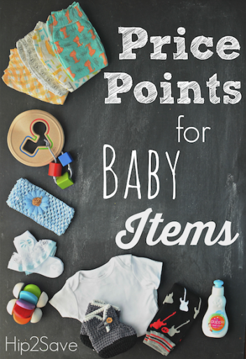 Price Points for Baby Items by Hip2Save