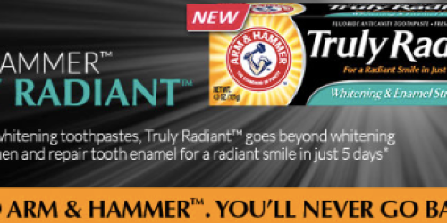 FREE Sample of Arm & Hammer Truly Radiant Toothpaste