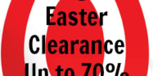 Target: Easter Clearance Now Up to 70% Off!?