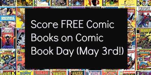 FREE Comic Book Day (May 3rd)