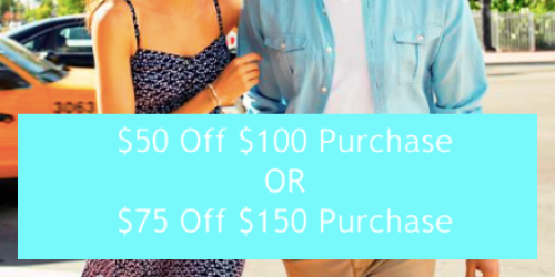 Express.com: $50 Off a $100 Purchase or $75 Off a $150 Purchase + FREE Shipping on $50+ Order