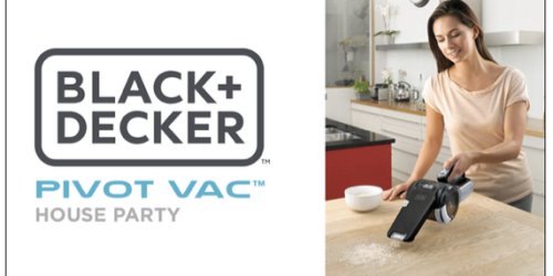 Apply to Host a BLACK+DECKER Pivot Vac House Party = Free Hand Vac for Host + More