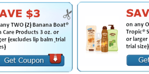 New $3/2 Banana Boat & $1/1 Hawaiian Tropic Coupons = Great Deals at Target and Walgreens