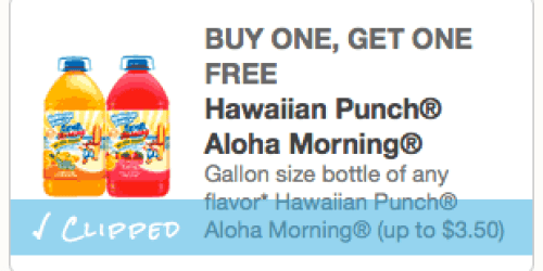 New Buy 1 Get 1 Free Hawaiian Punch Aloha Morning Gallon Size Bottle Coupon = Only 94¢ at Family Dollar + More