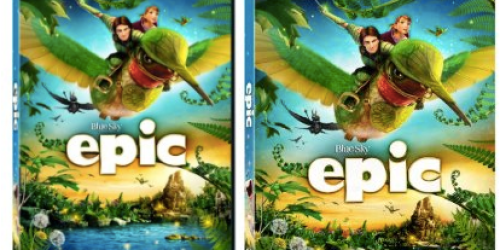 Amazon: *HOT* Epic DVD Only $2.99 AND Blu-ray Combo Pack Only $4.99 (Reg. $39.99!)