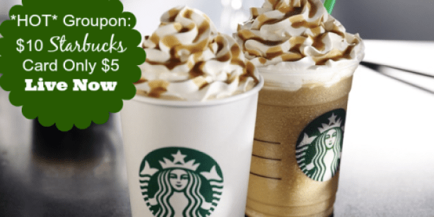 *HOT* Groupon: $10 Starbucks eGift Only $5 Live Now (Limited Quantities Available!)