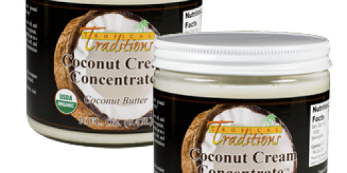 Tropical Traditions: Free Shipping Today Only = Great Buy on 100% Pure Organic Coconut Cream Concentrate