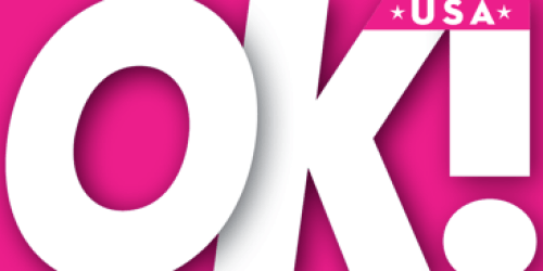 OK! Magazine as Low as Only 19¢ Per Issue (Great Deals on 1, 2 or 3 Year Subscription!)