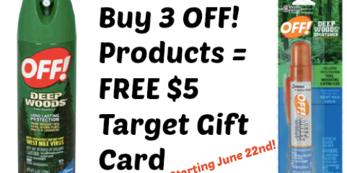 Target: Buy ANY 3 OFF! Products = FREE $5 Gift Card (Starting June 22nd – Print Coupons Now!)