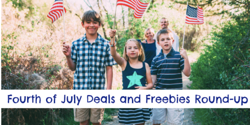 ★Fourth of July Deals and Freebies Round-Up★