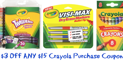 *HOT* $3 Off ANY $15 Crayola Purchase Coupon