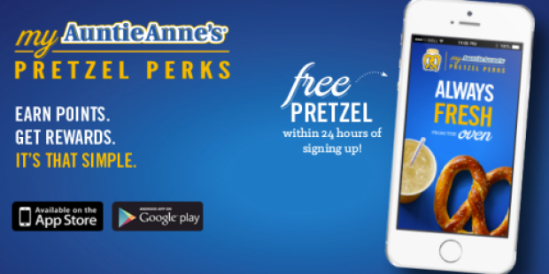 Auntie Anne’s Pretzel Perks App: FREE Pretzel Just for Signing Up + More (iPhone and Android)