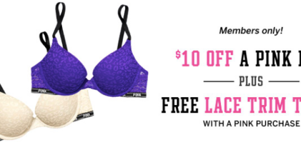 Victoria’s Secret: $10 Off PINK Bra + Free Lace Trim Thong In-Stores Only (Pink Nation Members)