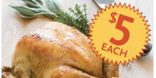 Whole Foods: Roasted Chickens Only $5 (Tomorrow Only!)