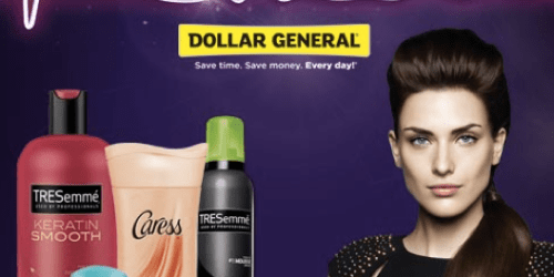 Dollar General Store Coupons: Save Up to $2 on Tresemmé, Degree and Caress Products