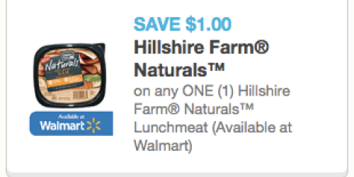New $1/1 Hillshire Farm Naturals Lunchmeat Coupon