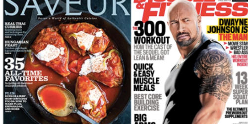 FREE 2-Year Subscription to Saveur Magazine AND 1-Year Subscription to Muscle & Fitness Magazine