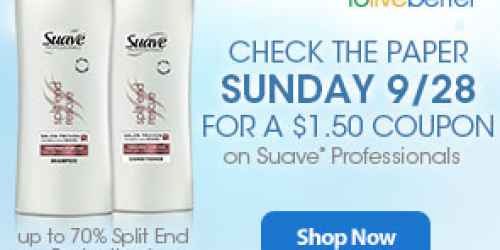 High-Value $1.50/1 Suave Professionals Coupon in Sunday’s Paper (Available 9/28)