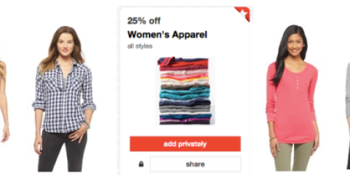 Target: 25% Off Women’s Apparel Cartwheel Offer (+ $5 Off $25 Women’s Apparel Purchase Coupon)