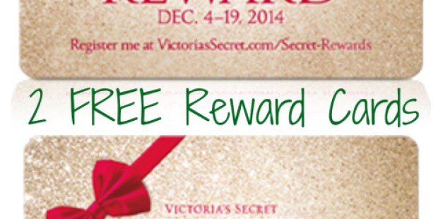 Victoria’s Secret: T-W-O FREE Secret Reward Cards with ANY $10 Purchase + More