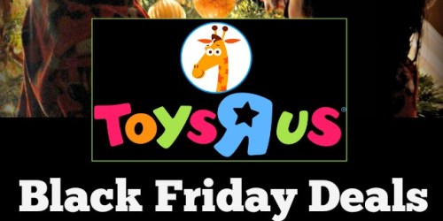 ToysRUs: 2014 Black Friday Deals