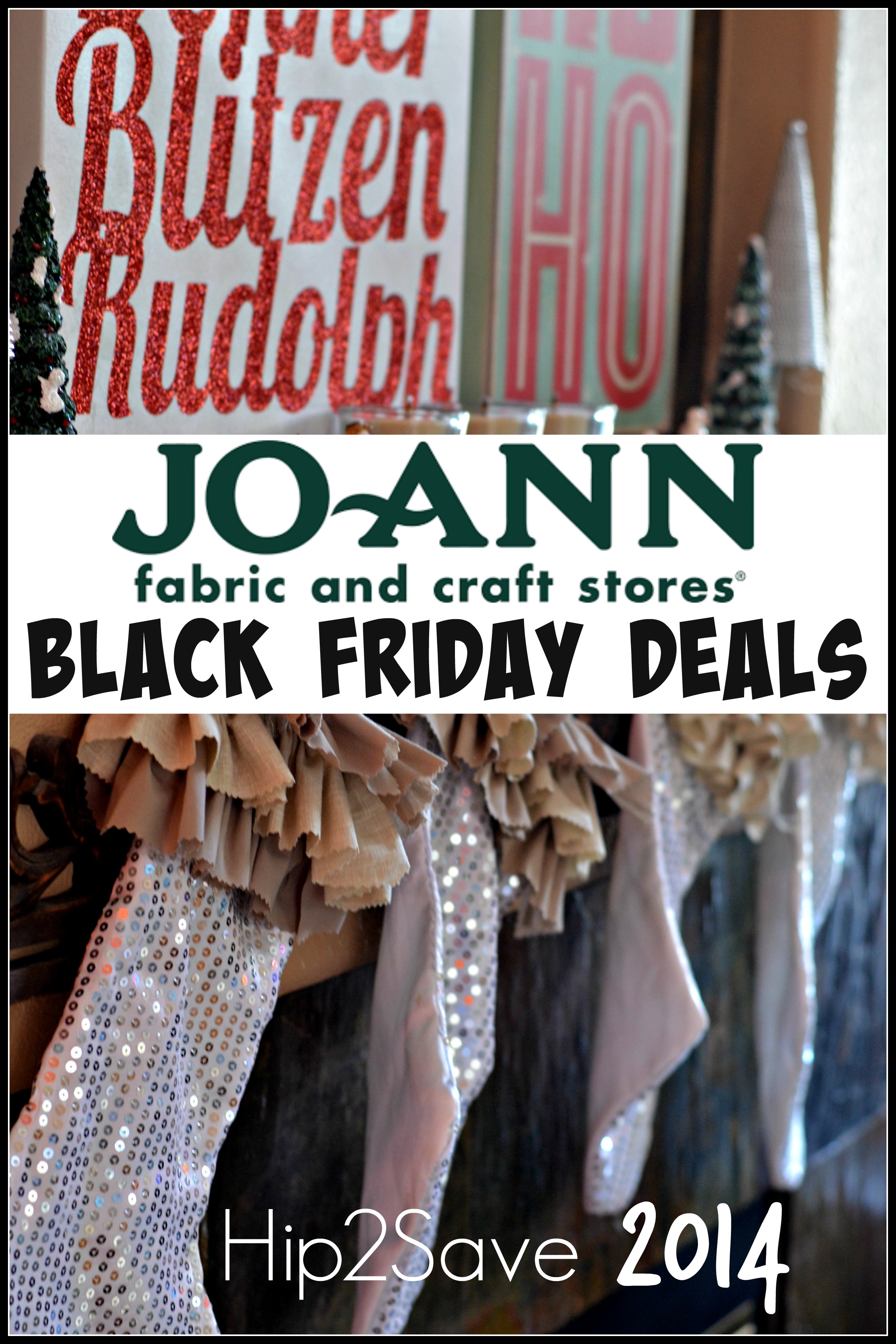 JoAnn Fabrics 2014 Black Friday Deals Hip2Save